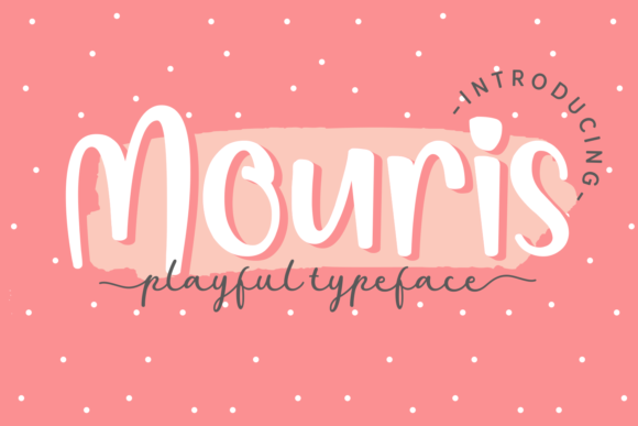 Mouris: A Fresh Display Font