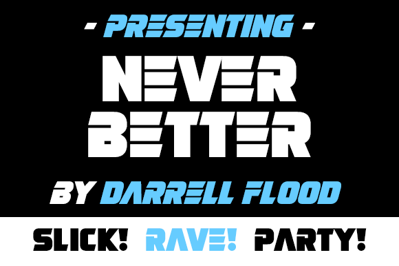 Never Better Font Review