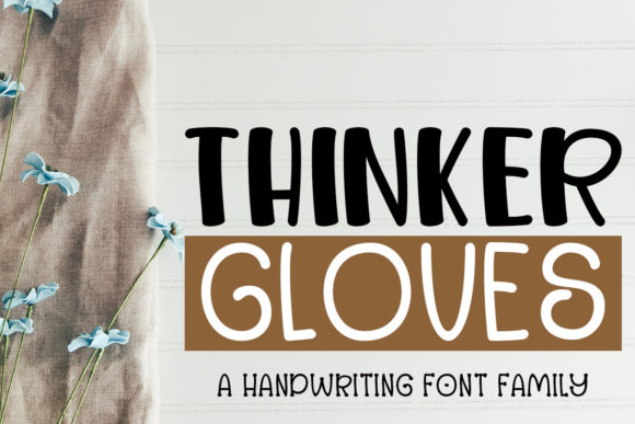 Thinker Gloves Font