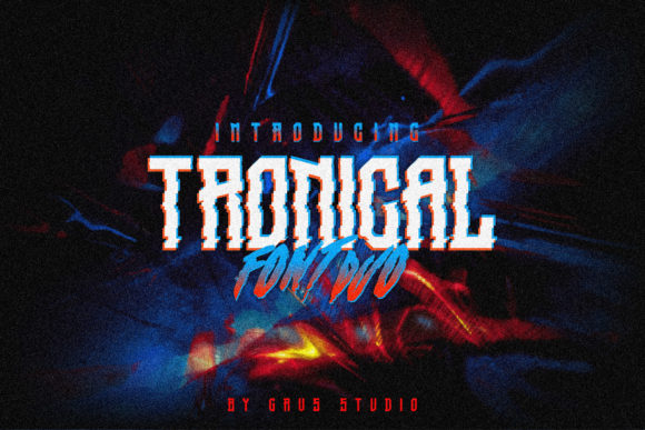 Tronical Font for Bold Design
